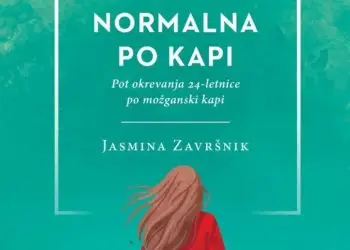 Jasmina Završnik: Normalna po kapi