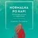 Jasmina Završnik: Normalna po kapi