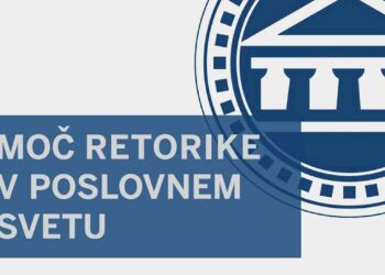 Moč retorike v poslovnem svetu