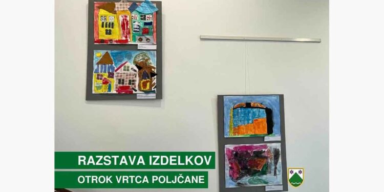 V prostorih Občine Poljčane na ogled razstava izdelkov vrtčevskih otrok