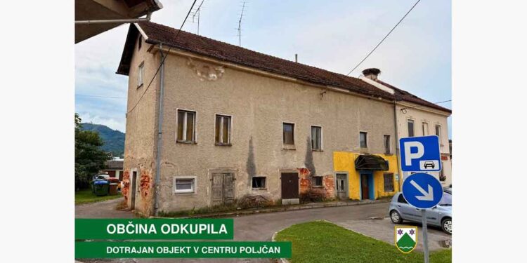 Občina Poljčane odkupila dotrajan objekt