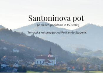 Po sledeh popotnika iz 15. stoletja: nova tematska pot od Poljčan do Studenic