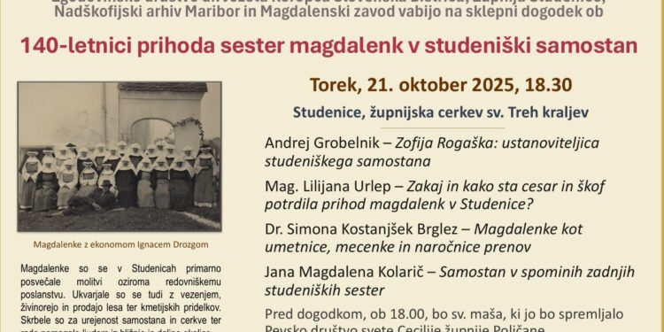 140 let prihoda sester magdalenk v Studenice: poklon zgodovini in duhovni zapuščini